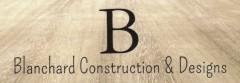 Blanchard Construction & Designs